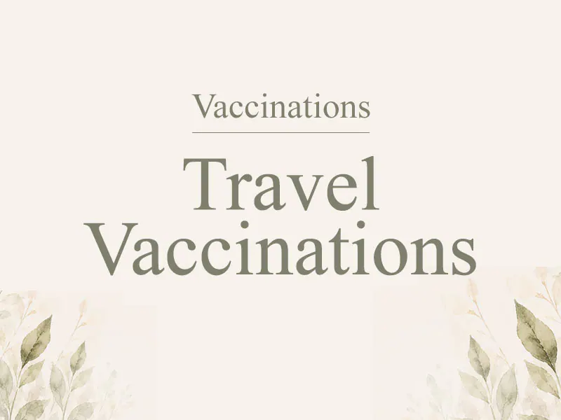 Travel Vaccinations