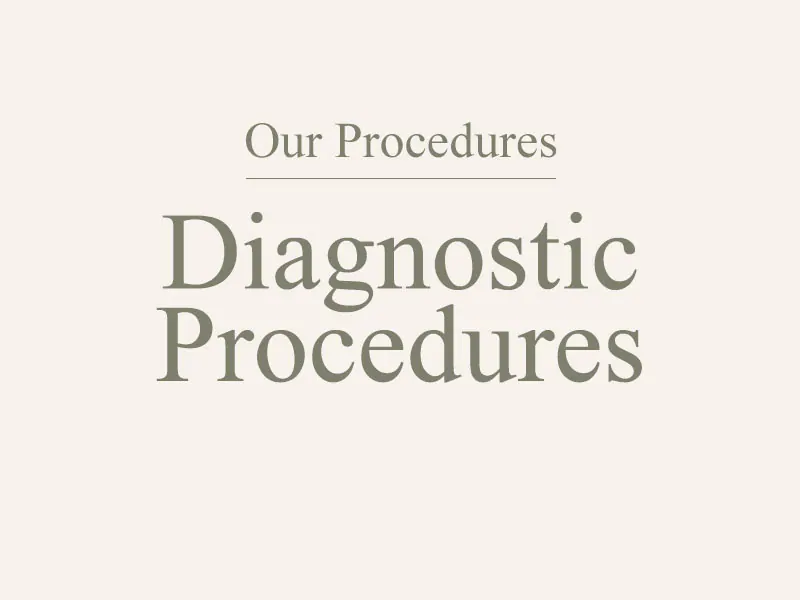 Diagnostic Procedures