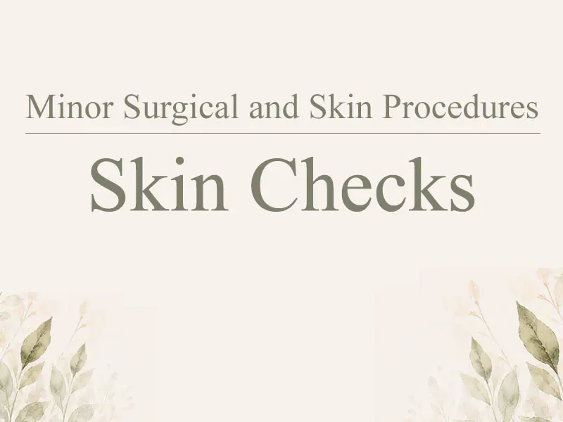 Skin Checks
