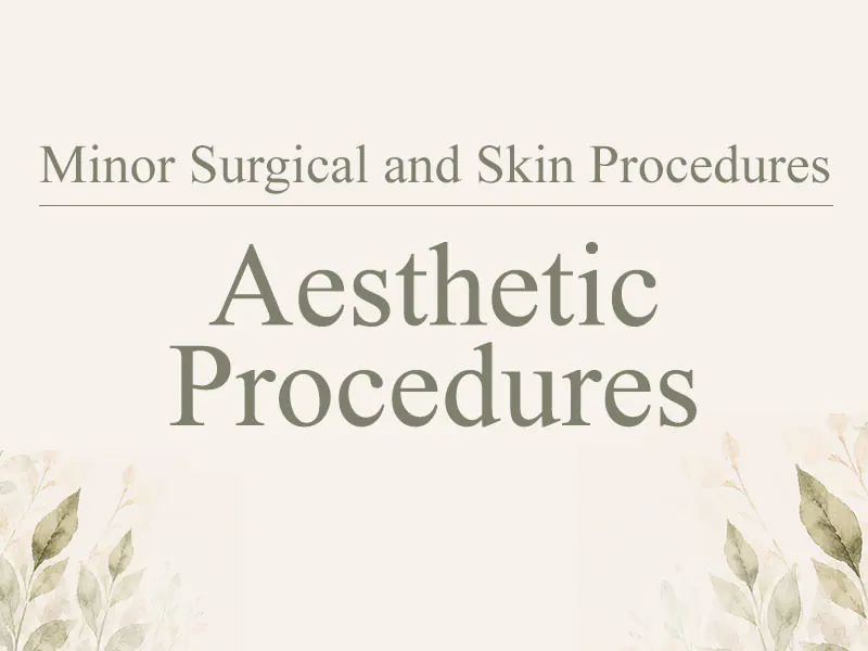 Aesthetic Procedures