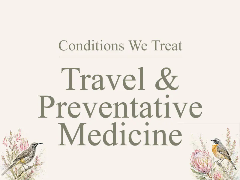 Travel & Preventative Medicine